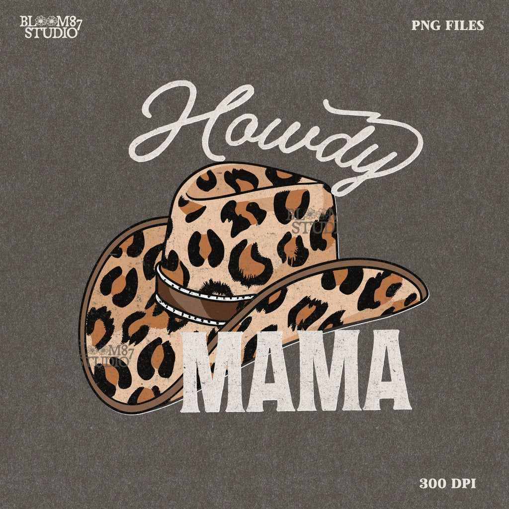 Leopard print cowboy hat with "Howdy Mama" text in a western-style font. Perfect for country-loving moms, rodeo fashion, and cowgirl designs.