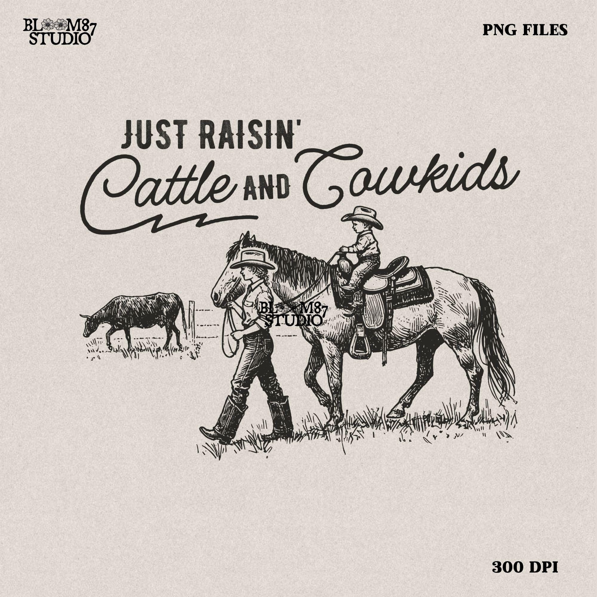 Just Raisin’ Cattle and Cowkids PNG, cowboy kids riding horse, western ranch life design, rustic country kids print, cowboy family sublimation, rodeo lifestyle PNG, country western apparel, rustic ranch artwork, cowboy children horseback riding PNG, ranch family life print, western homestead graphic, kids cowboy farm life PNG, cowboys raising cowkids print, rural ranch family illustration, cowboy parenting PNG, rustic cowboy rodeo sublimation, country farm kids PNG, western-themed family print