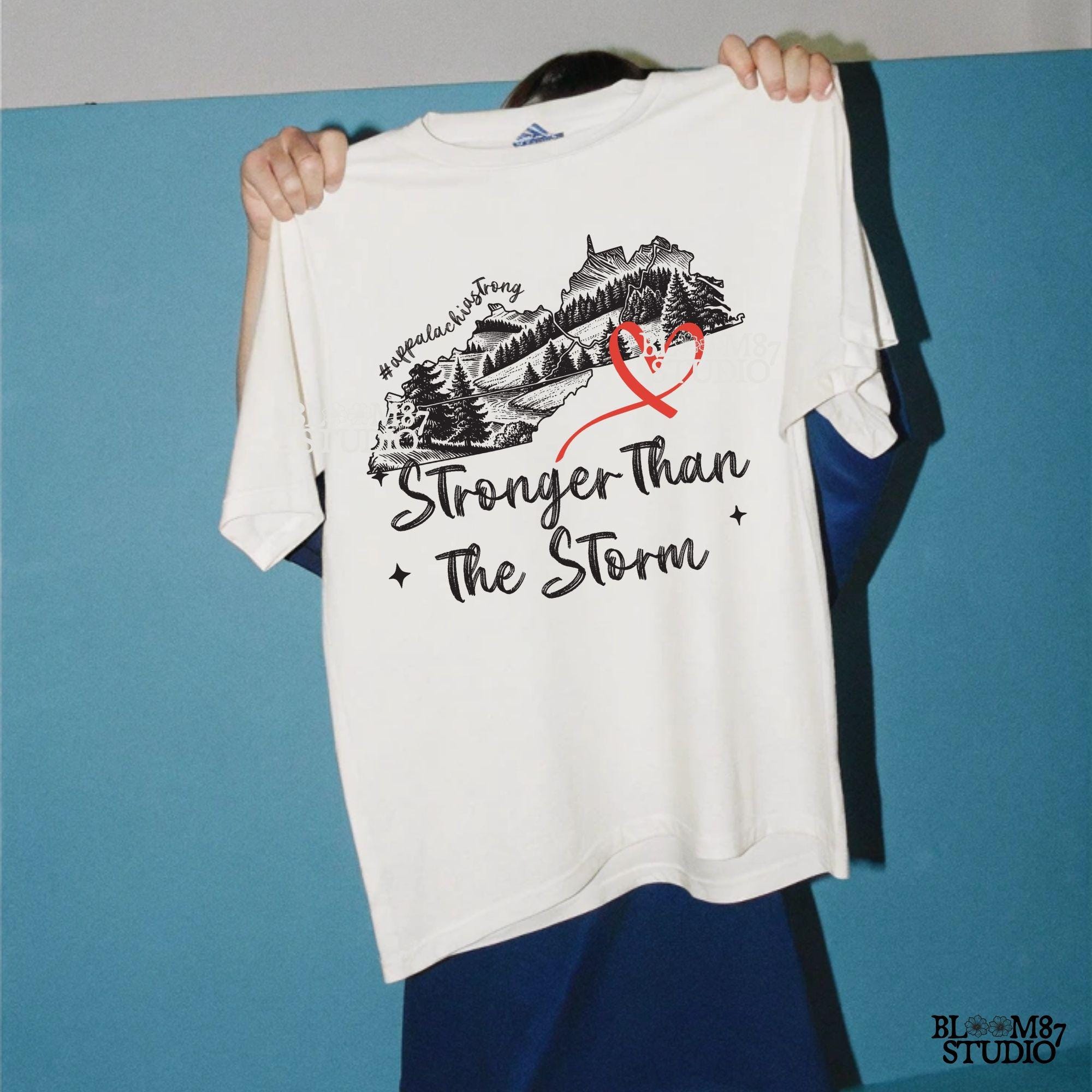 Stronger Than The Storm Png, Appalachia Strong png, Virginia (VA), Kentucky (KY), Tennessee (TENN), and West Virginia png,Sublimation Design