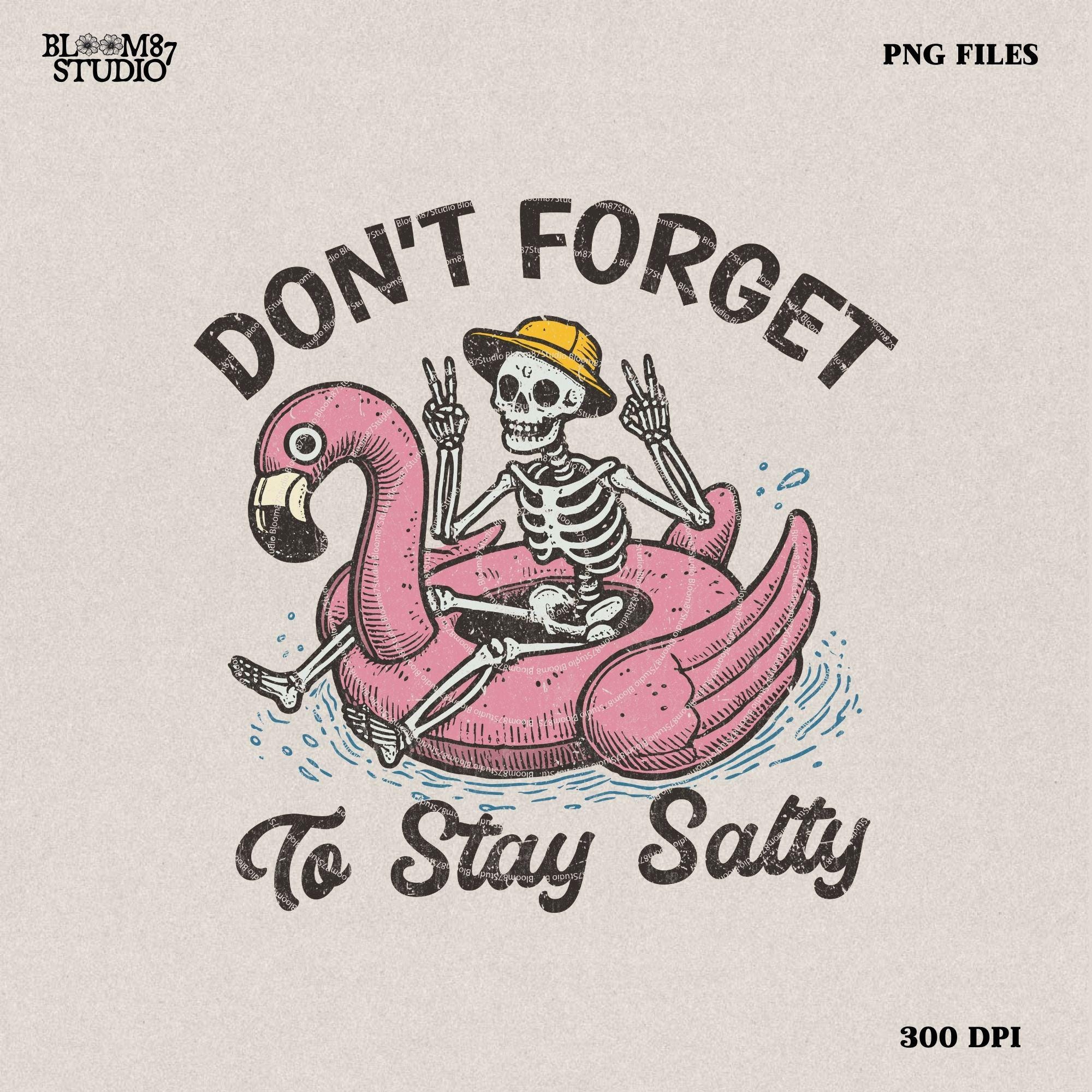 Don't Forget To Stay Salty Png, Salty Skeleton Png, Stay Salty Png, Beach Shirt, Funny Skeleton Beach Png, summertime western png