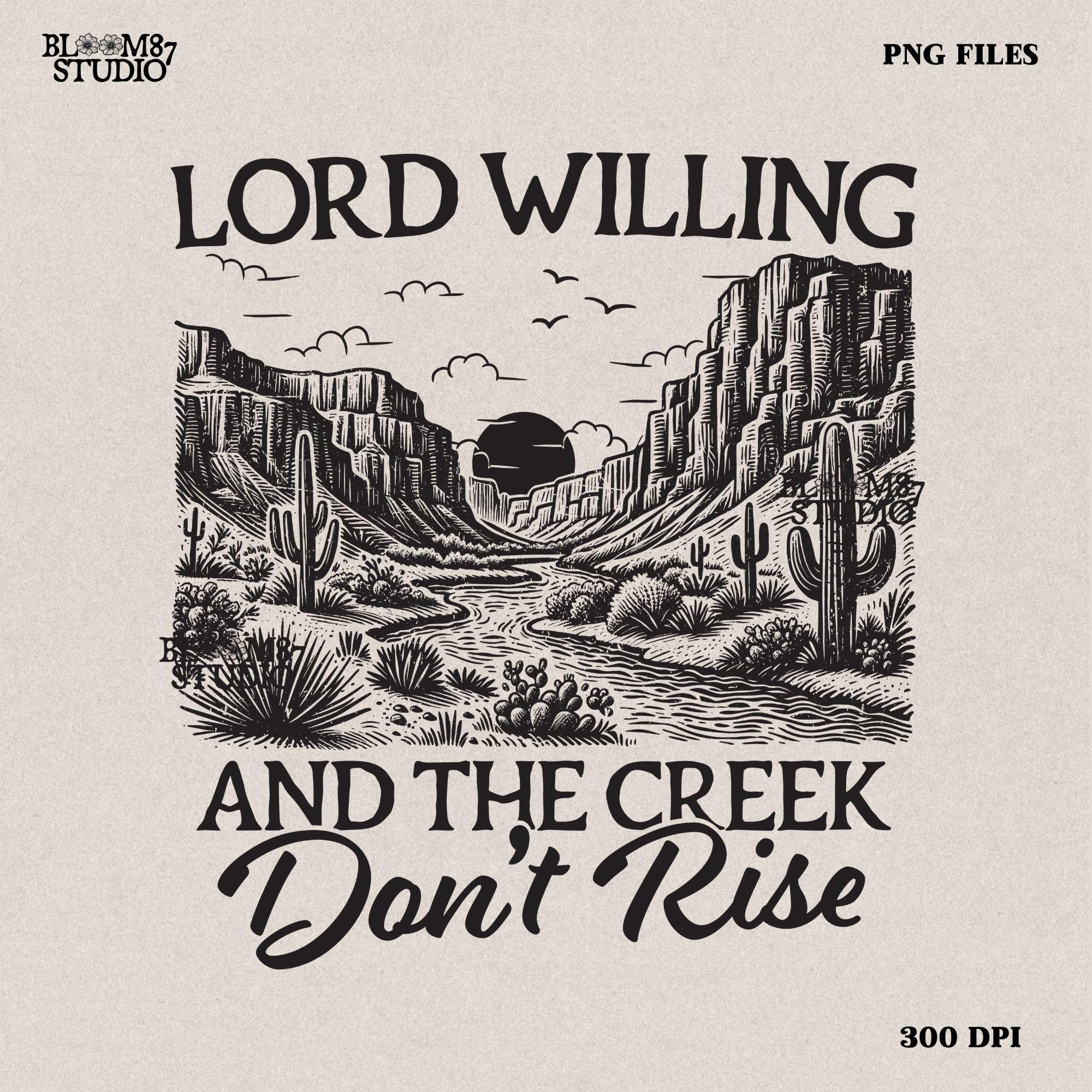 Christian trust PNG, Bible verse country clipart, western scripture printable, cowboy blessings artwork, Lord willing T-shirt design, spiritual encouragement PNG, rustic scripture sublimation, faith-driven artwork, cowboy cross design, divine trust printable, western style Bible quote PNG, scripture quote country theme, cowboy wisdom print, Christian cowboy home decor, rustic scripture mug clipart, divine western faith artwork, cowboy inspiration PNG, spiritual cowboy blessings, rodeo faith