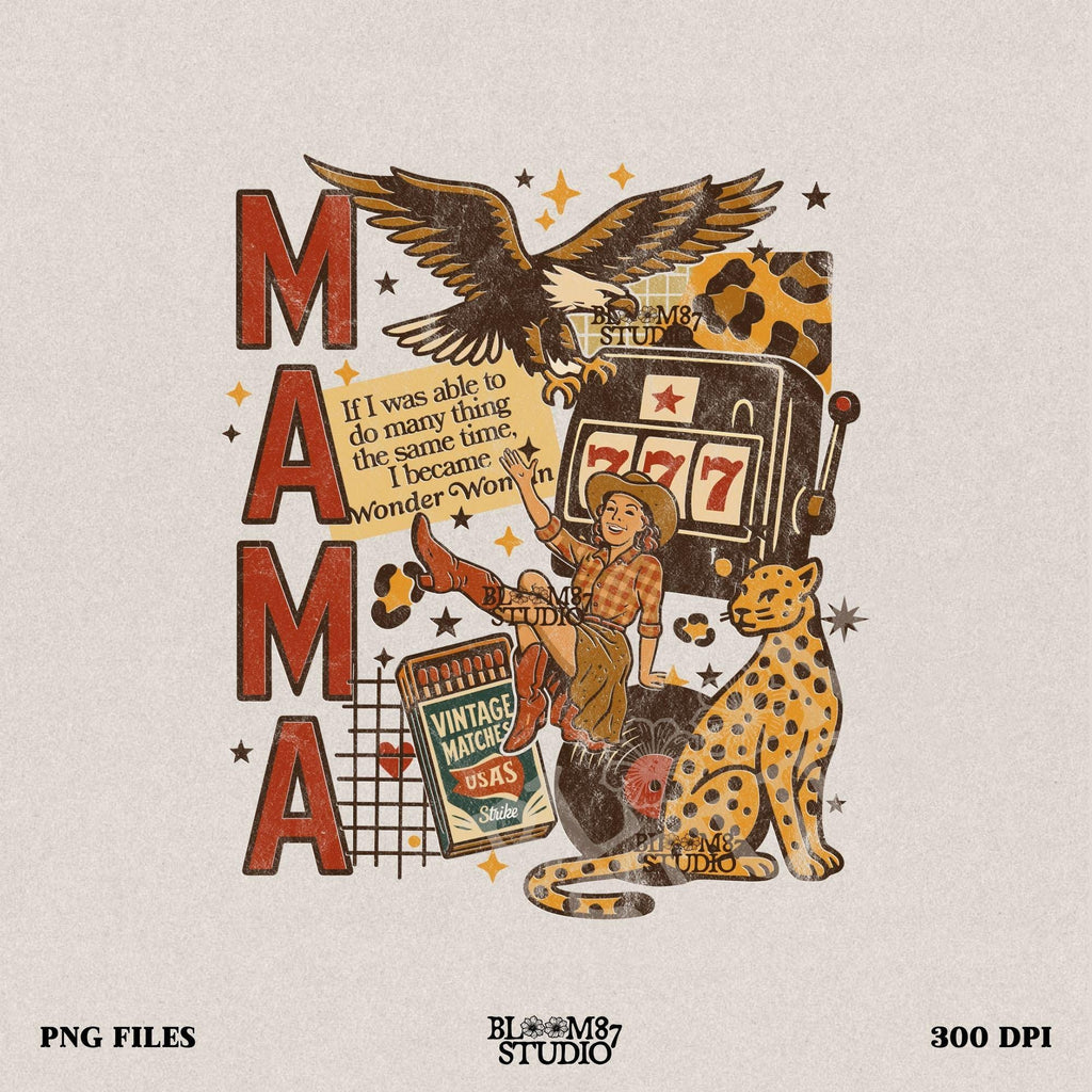 Vintage western mama collage PNG featuring a retro cowgirl, eagle, leopard, slot machine, and Wonder Woman quote — perfect for Mother’s Day sublimation and feminist western designs.