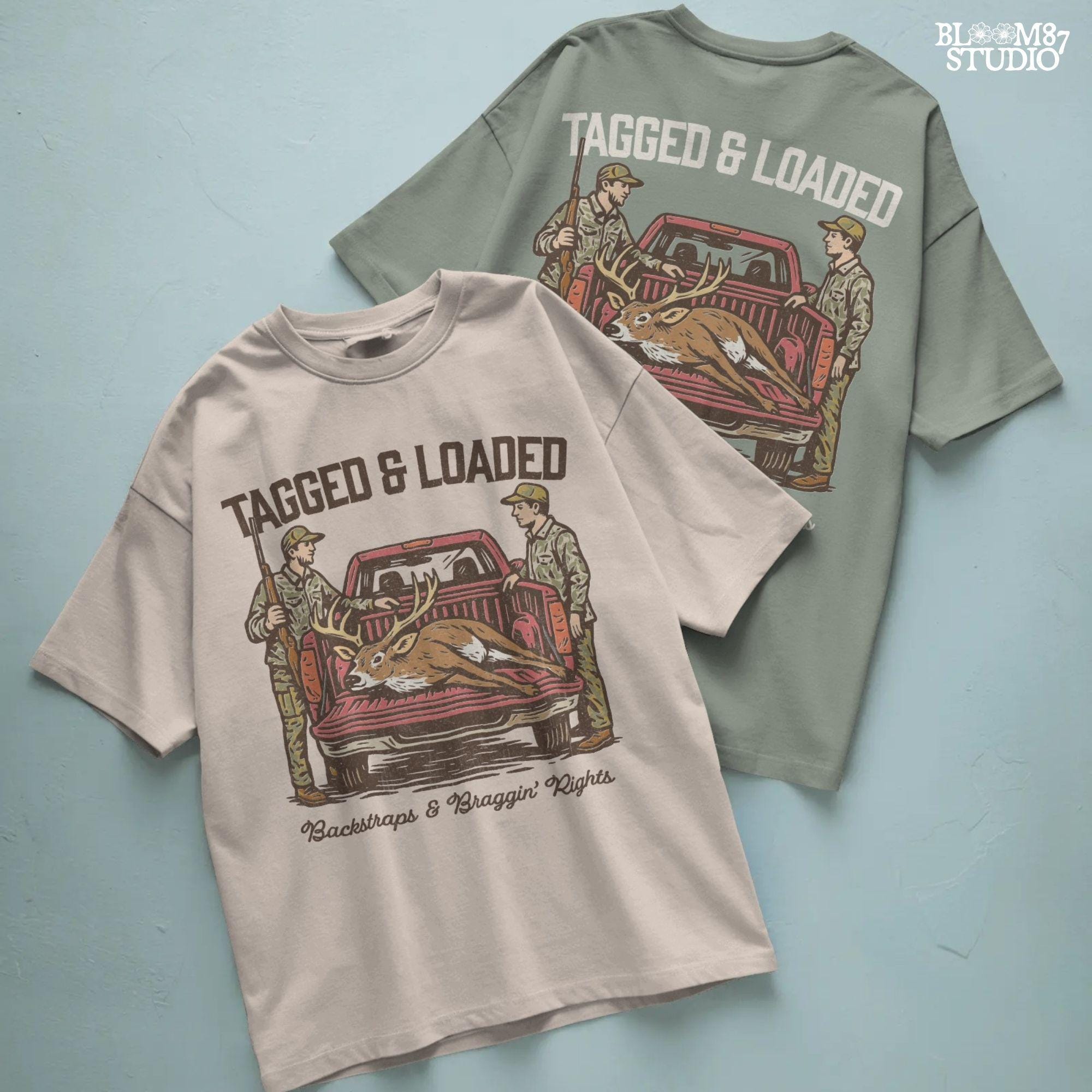 Rustic hunting design with two hunters, a truck, and a buck in the bed. Tagged and Loaded quote for deer season and outdoor graphics.