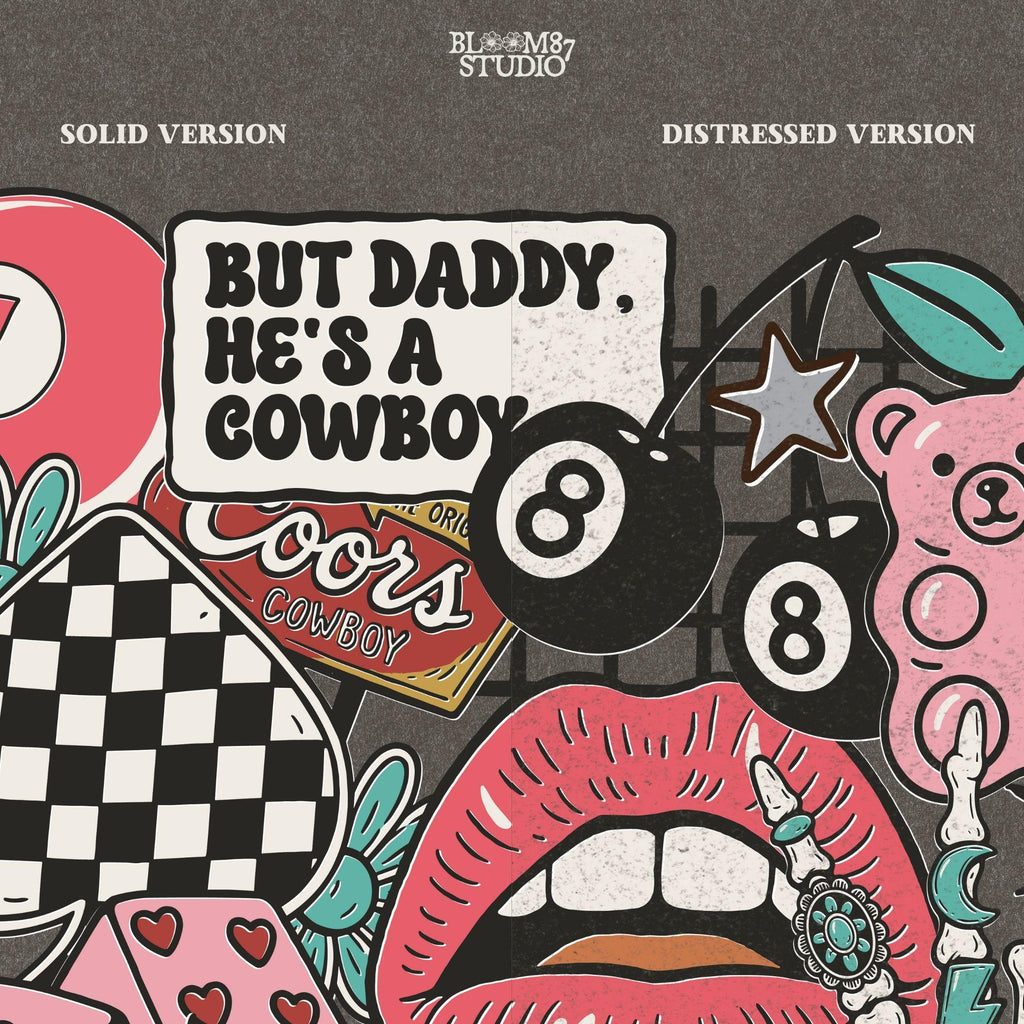 Western howdy collage PNG with “But Daddy He’s a Cowboy” quote, leopard with heart sunglasses, lips, 8 balls, dice, pink bear, and checkerboard.