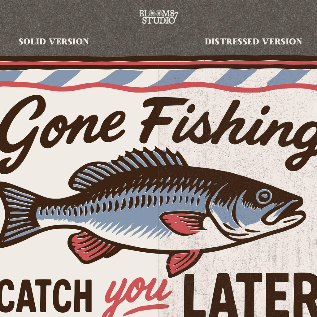 Vintage-style “Gone Fishing Catch You Later” sign with a bold blue and red fish illustration and striped border, ideal for fishing lovers.
