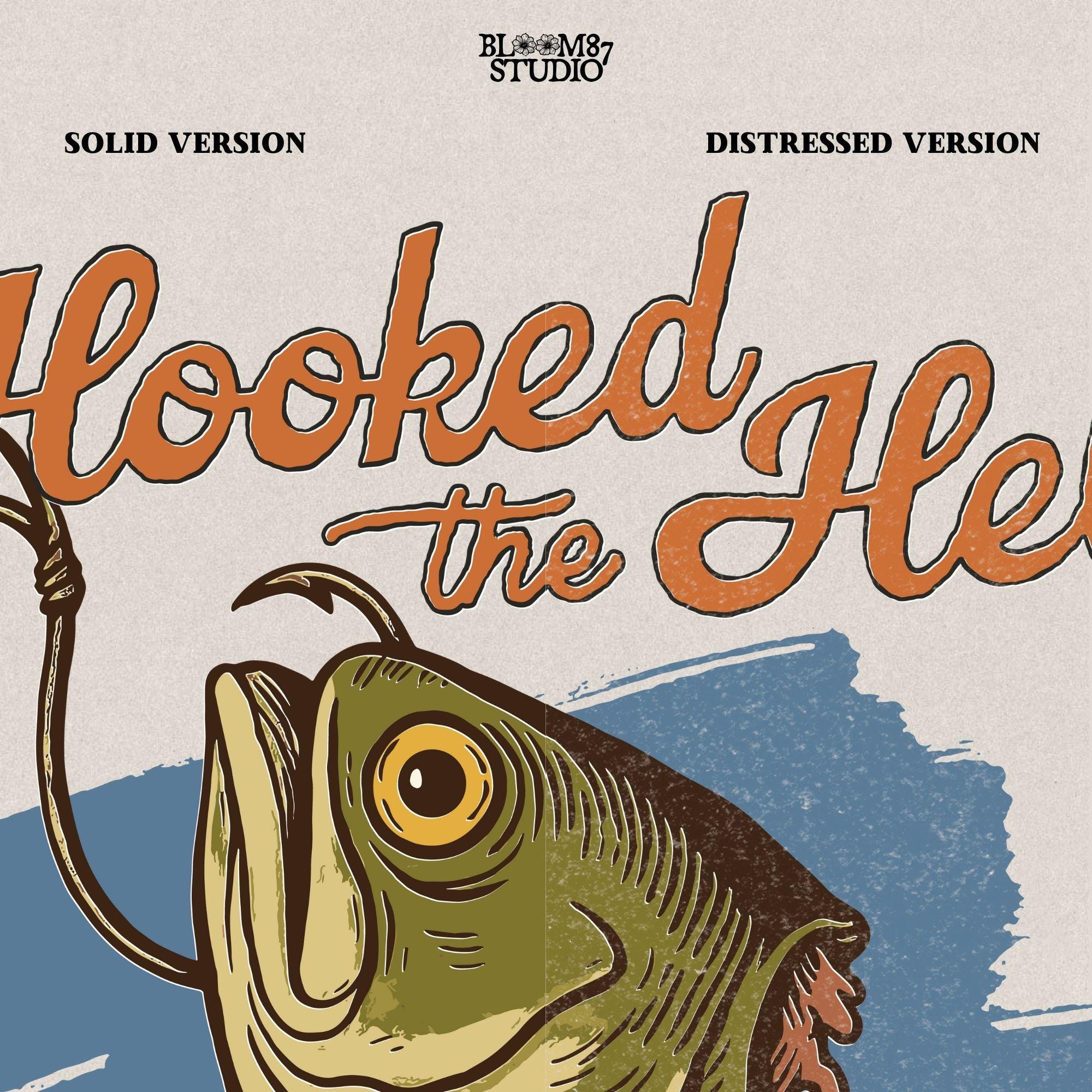 Funny exaggerated bass fish graphic with a hook through its mouth and dramatic detailing, paired with the text “Hooked the Hell” and “Bass Ain’t Gettin Back.”
