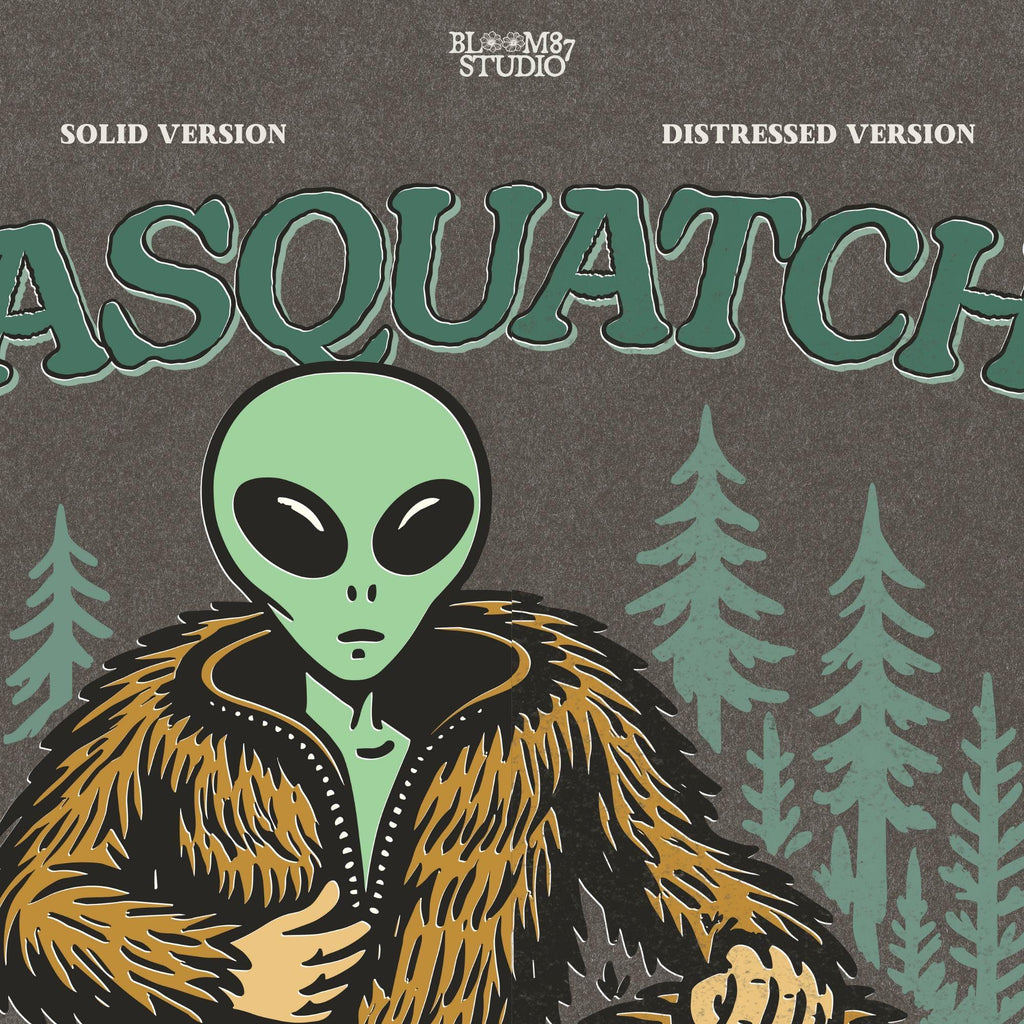Funny alien unzipping a Bigfoot costume with Sasquatch head in hand, forest trees in background, and text “Sasquatch? Never Heard of Him.”