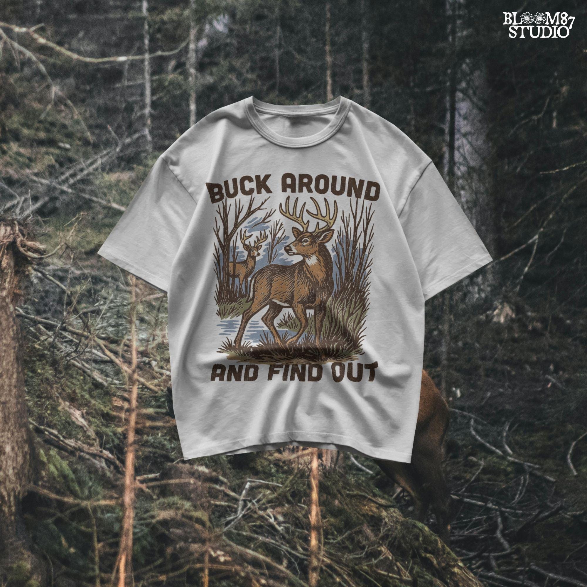 Retro-style deer hunting PNG design with bucks in the woods and text “Buck Around and Find Out”, perfect for funny hunter gifts.
