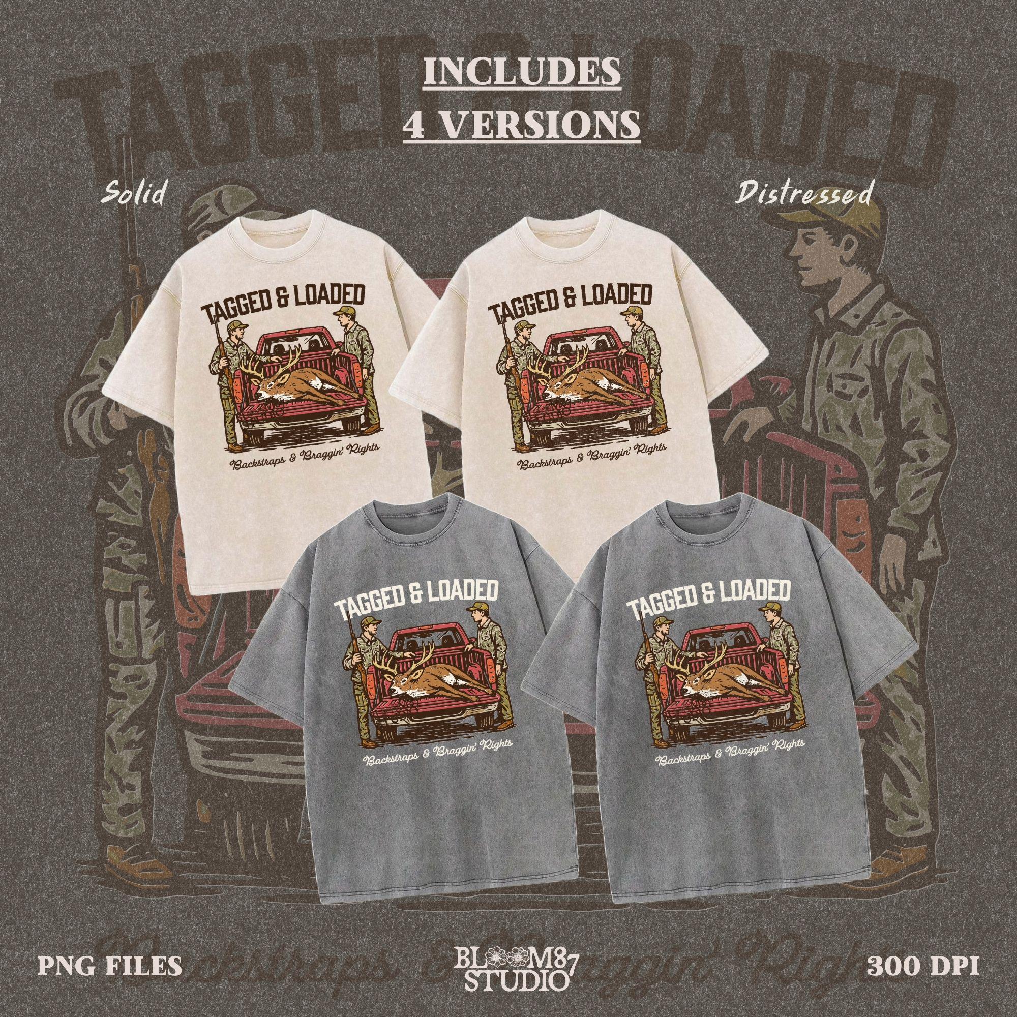 Rustic hunting design with two hunters, a truck, and a buck in the bed. Tagged and Loaded quote for deer season and outdoor graphics.