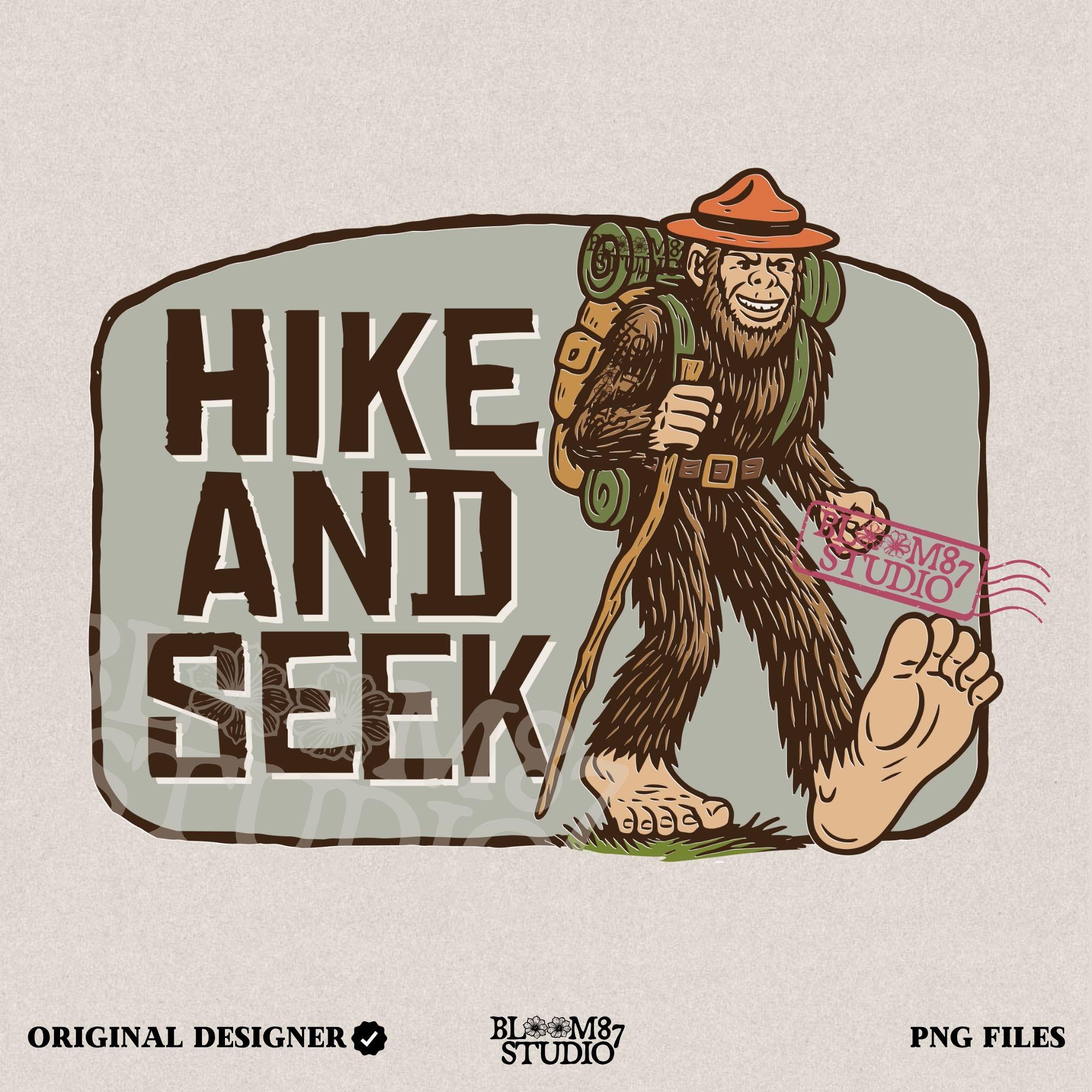 Illustration of a smiling Bigfoot wearing a ranger hat and hiking backpack with the phrase “Hike and Seek,” designed as a PNG for sublimation or print-on-demand products.