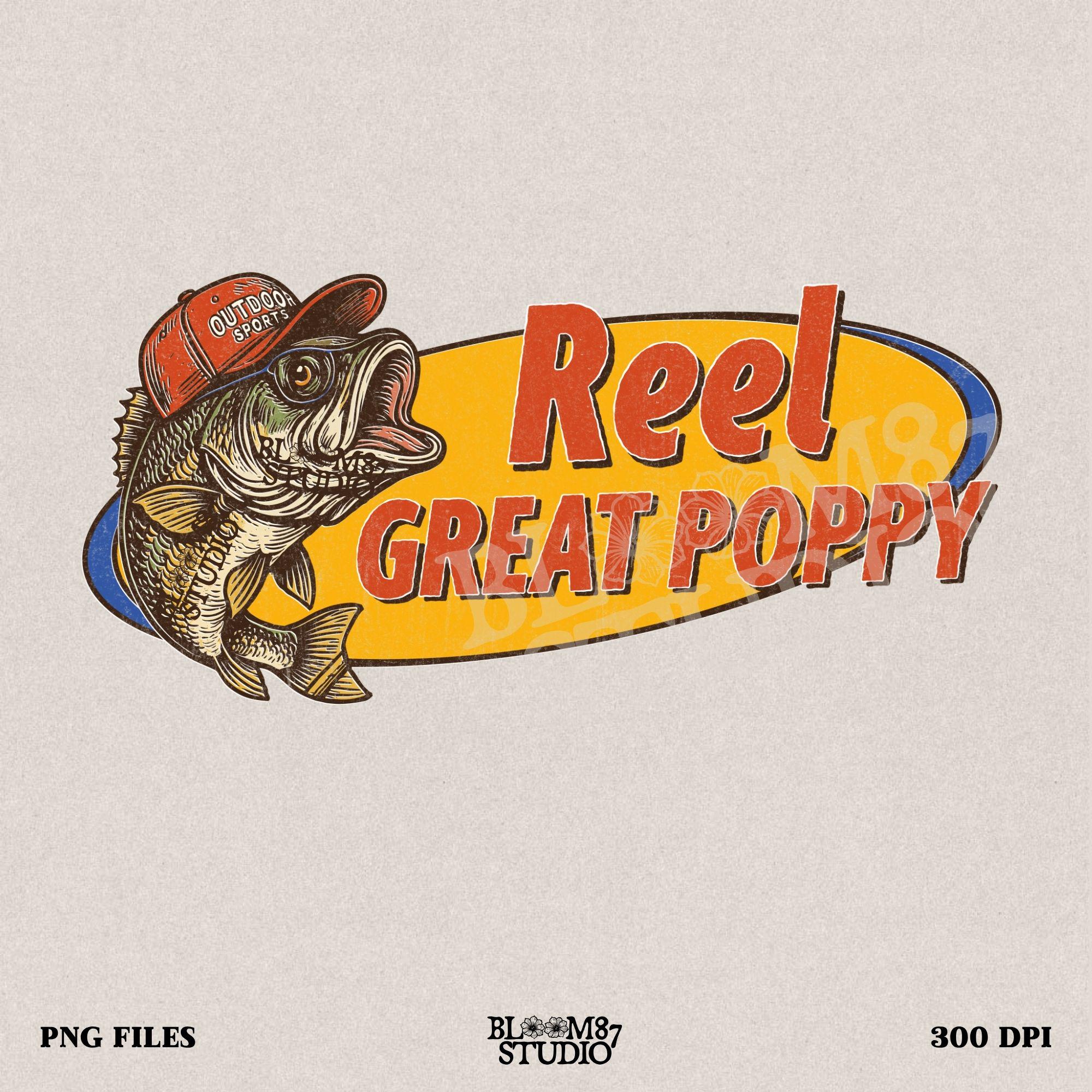 Reel Great Poppy PNG Funny Fishing Grandpa Sublimation,Vintage Bass Fish PNG for Father’s Day Gift,Outdoor Sports Dad PNG for Father’s Day