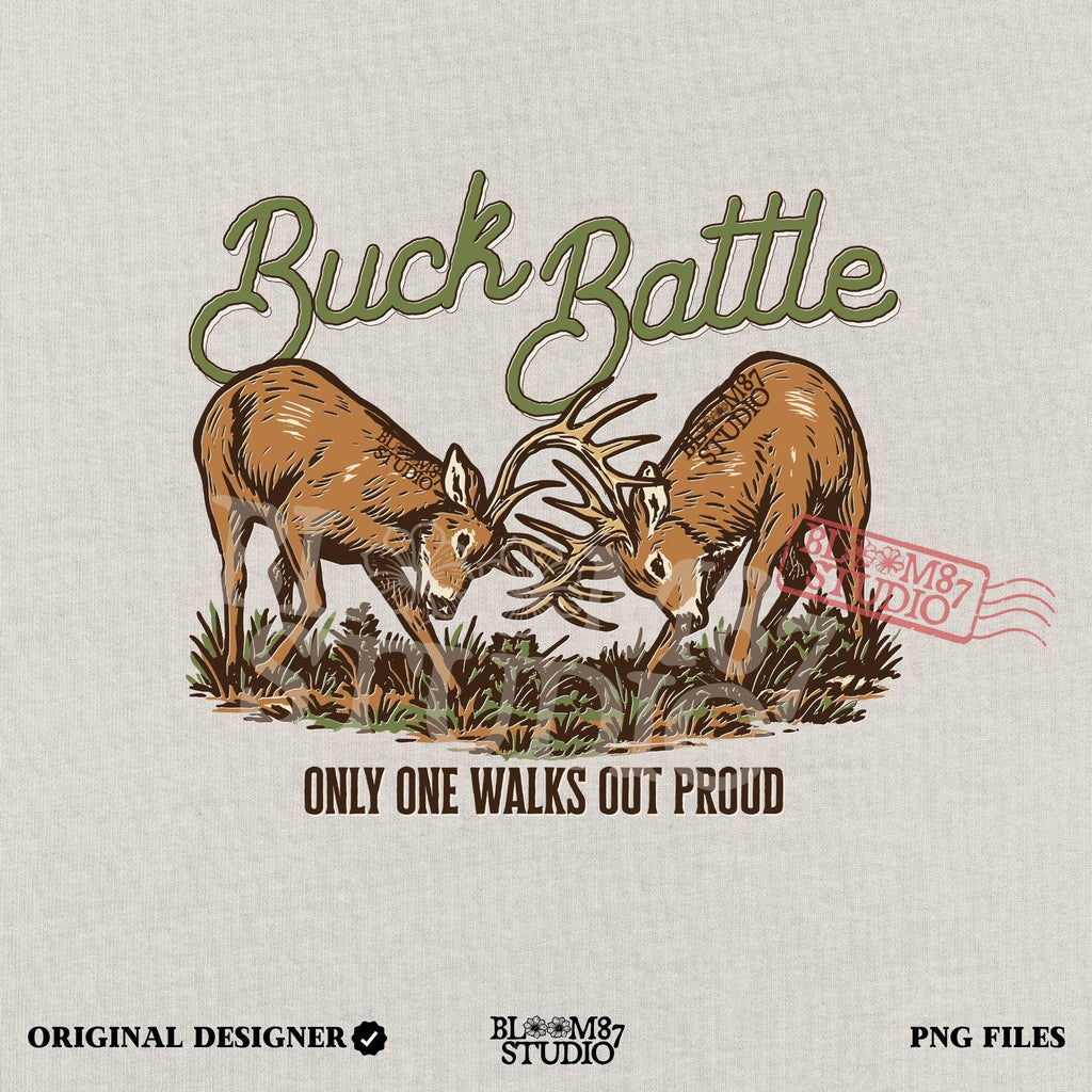 Two whitetail bucks in a fierce rut season battle, locking antlers over the phrase “Only One Walks Out Proud” — hunting-themed PNG graphic.