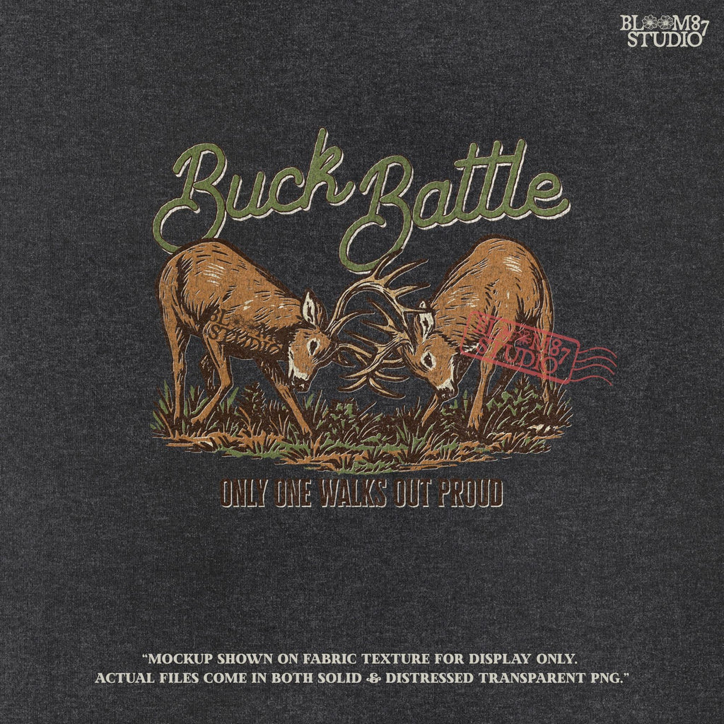 Two whitetail bucks in a fierce rut season battle, locking antlers over the phrase “Only One Walks Out Proud” — hunting-themed PNG graphic.
