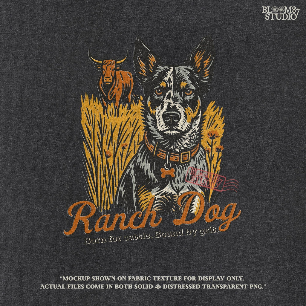 Vintage-style illustration of an Australian cattle dog sitting in a field with a longhorn cow behind, and the phrase “Ranch Dog – Born for cattle. Bound by grit.”