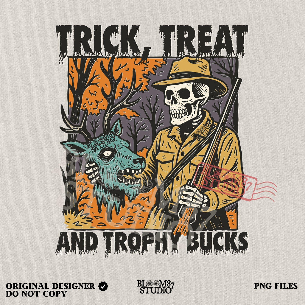 Vintage-style Halloween illustration of a skeleton hunter holding a severed zombie deer head with the phrase “Trick, Treat and Trophy Bucks,” in spooky forest setting.