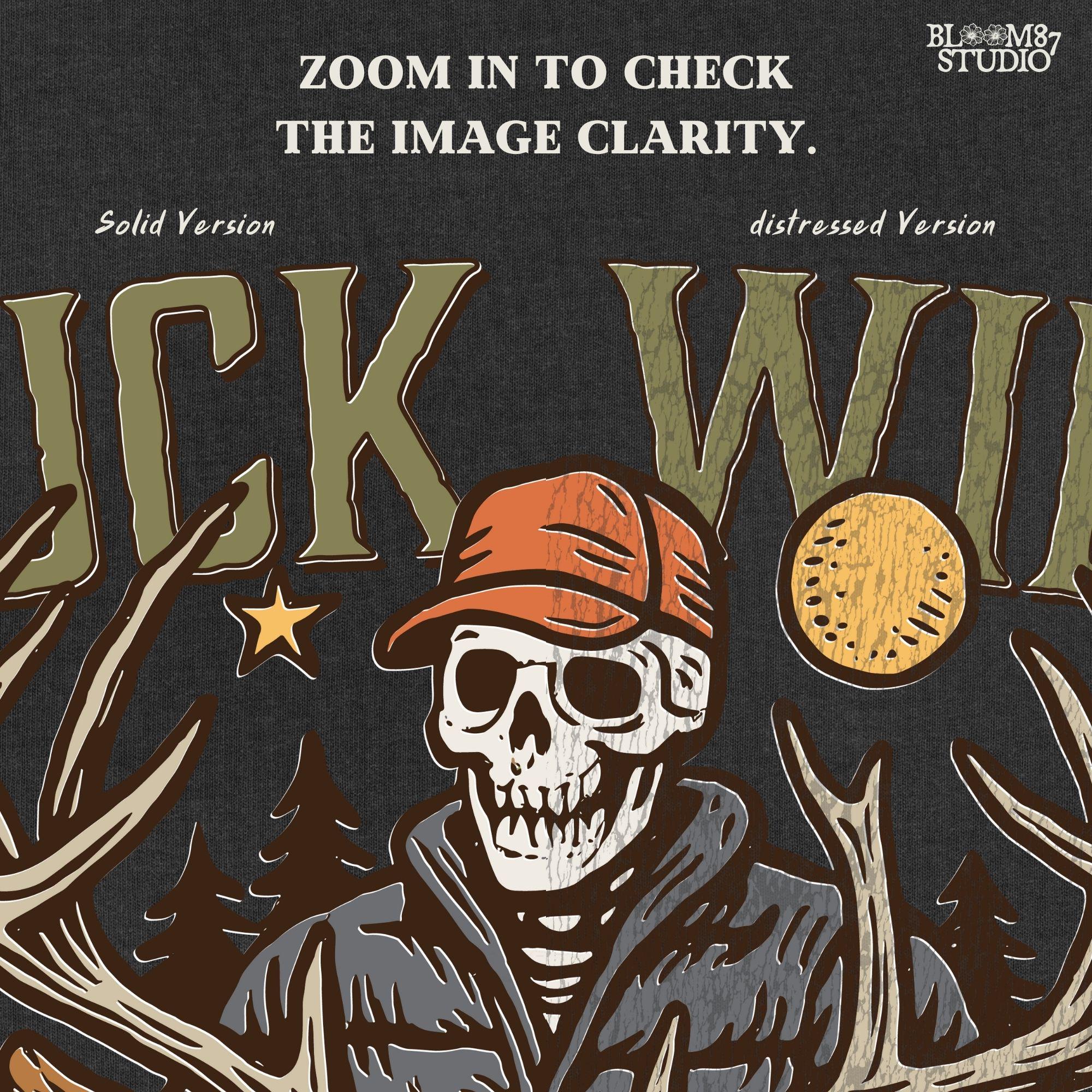 A funny deer hunting illustration with a skeleton hunter holding a buck and cooler of beer under the phrase “Tag it, Drag it, Crack it”.