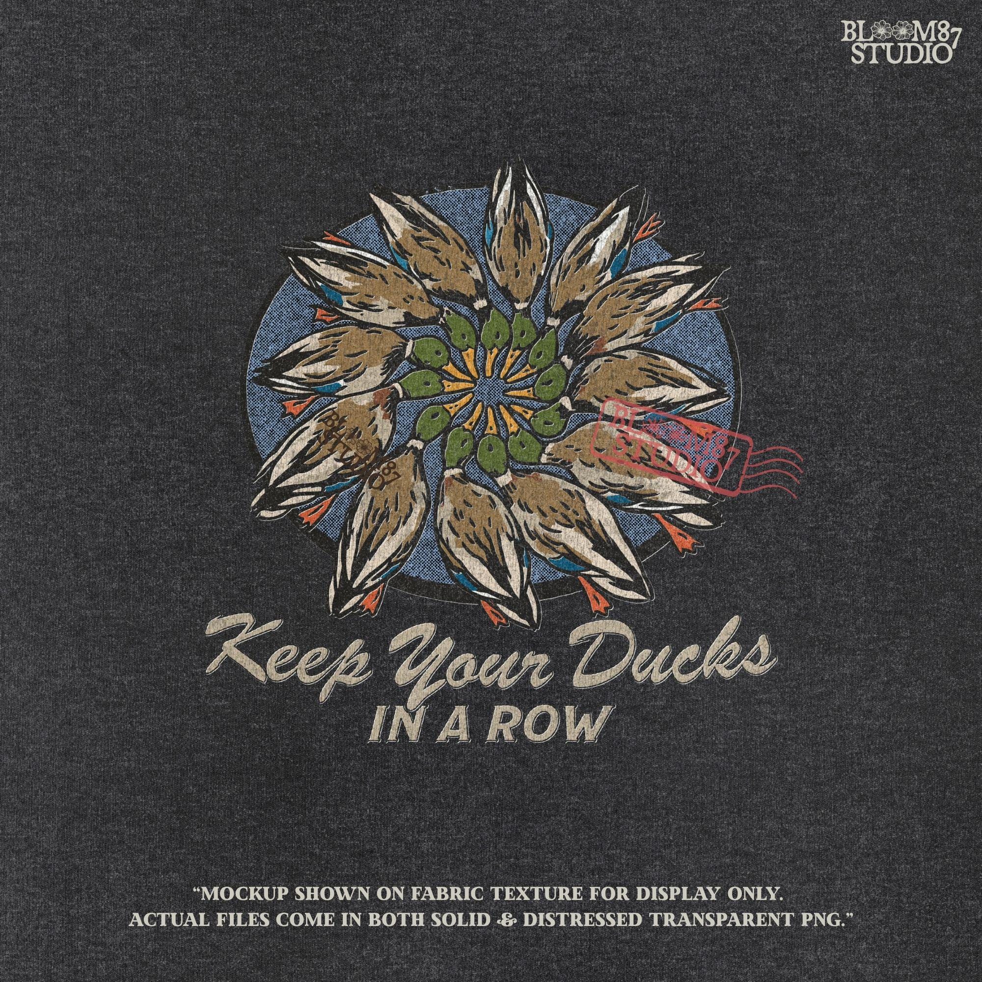 Mandala-style illustration of mallard ducks in a circular arrangement with the phrase “Keep Your Ducks in a Row” – sublimation PNG for hunters and outdoorsmen.