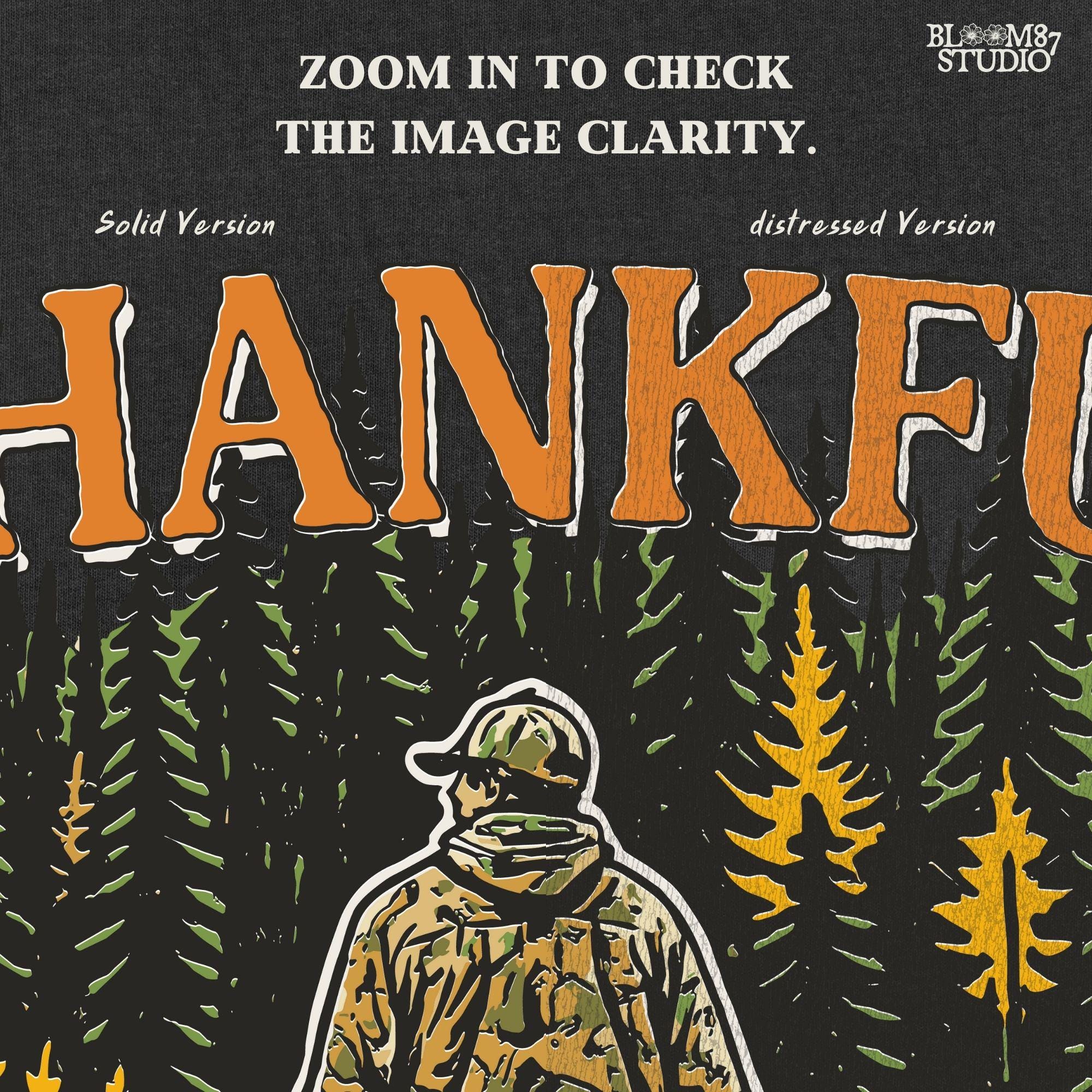 Illustration of a hunter in camo standing in a fall forest with the word “THANKFUL” above and a quote below, designed for sublimation projects.