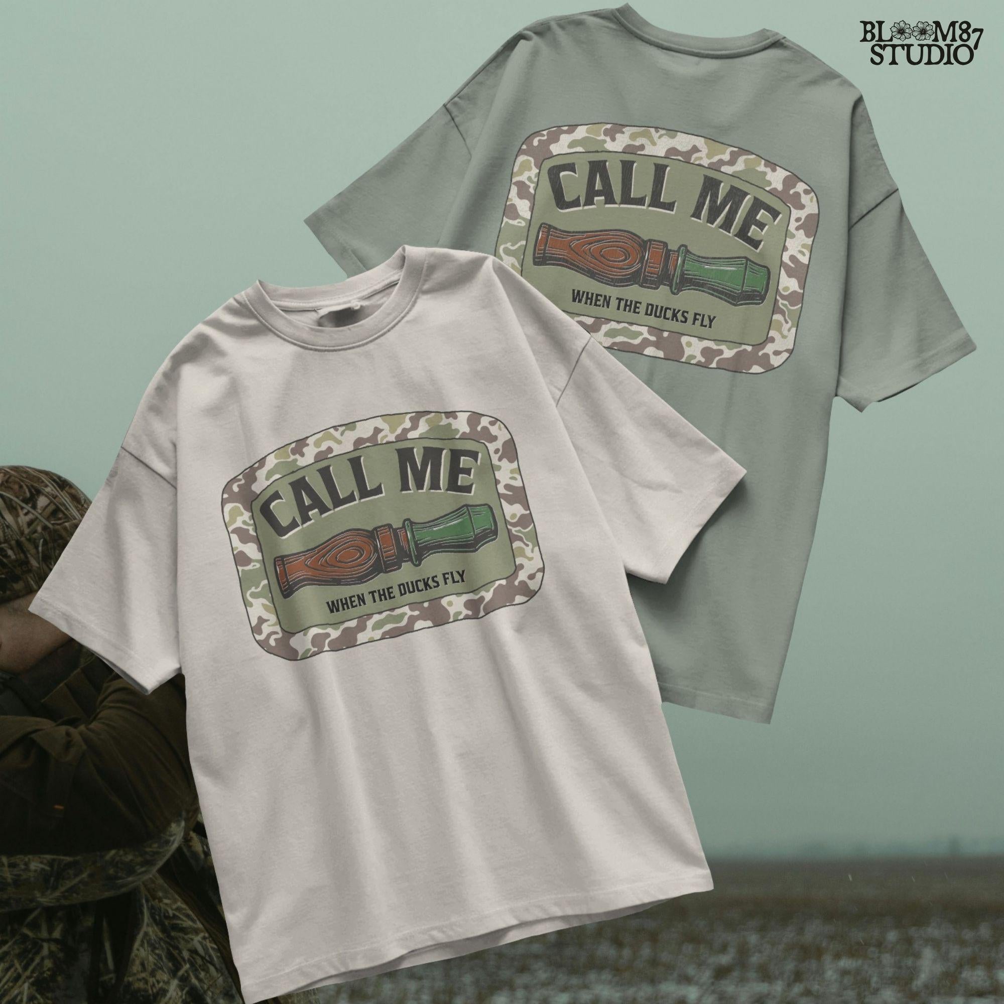 Sublimation PNG design featuring a duck call with camo border and the phrase “Call Me When The Ducks Fly” for hunting or outdoors shirts