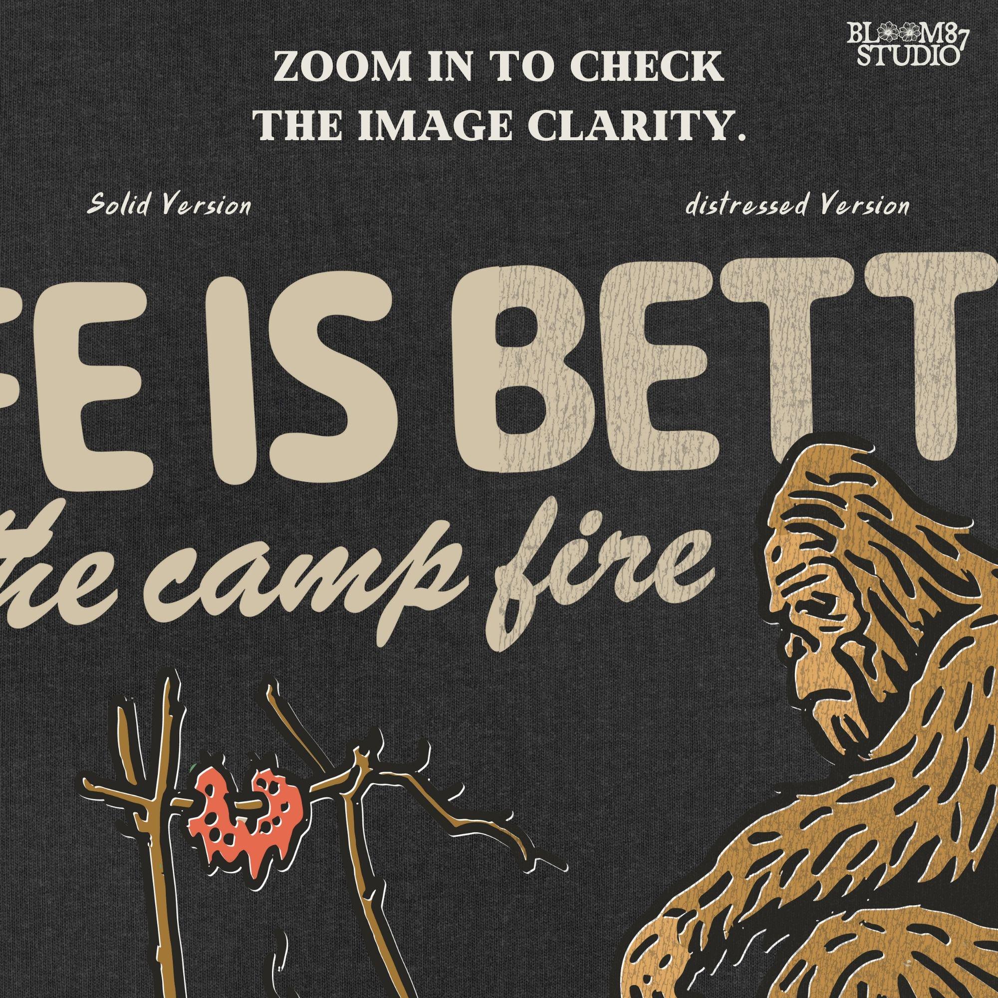 Bigfoot roasting meat over a campfire next to a tipped cooler, with the phrase “Life Is Better by the camp fire” above, illustrated PNG design for outdoor sublimation.