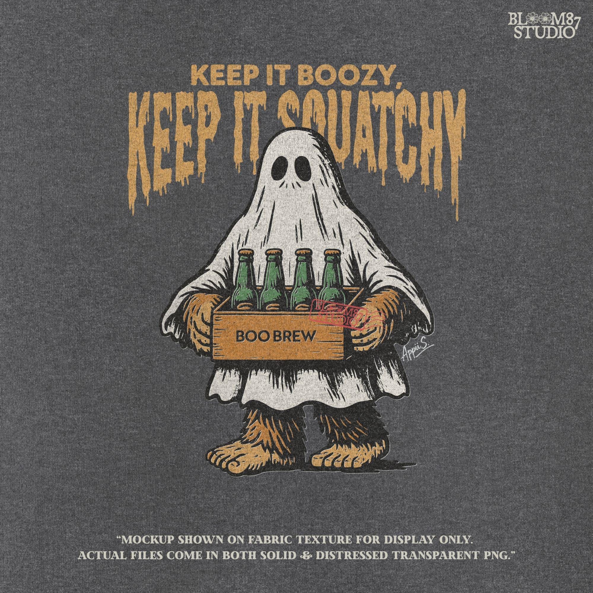 Funny Bigfoot dressed as a ghost holding a six-pack labeled “Boo Brew,” with spooky text “Keep It Boozy, Keep It Squatchy” above.
