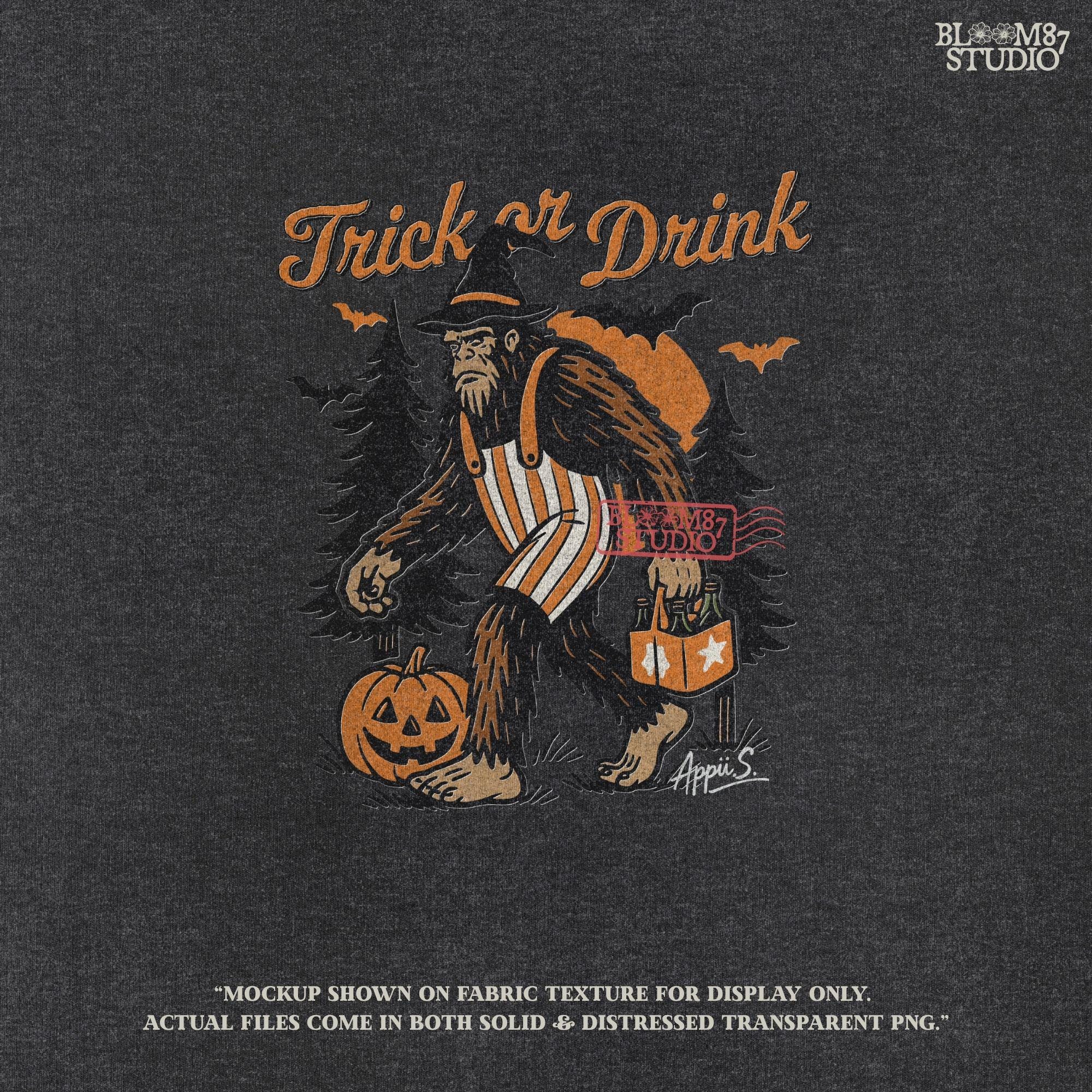 Funny Halloween bigfoot holding beer in witch hat and striped overalls, walking past pumpkins and trees with “Trick or Drink” text above.