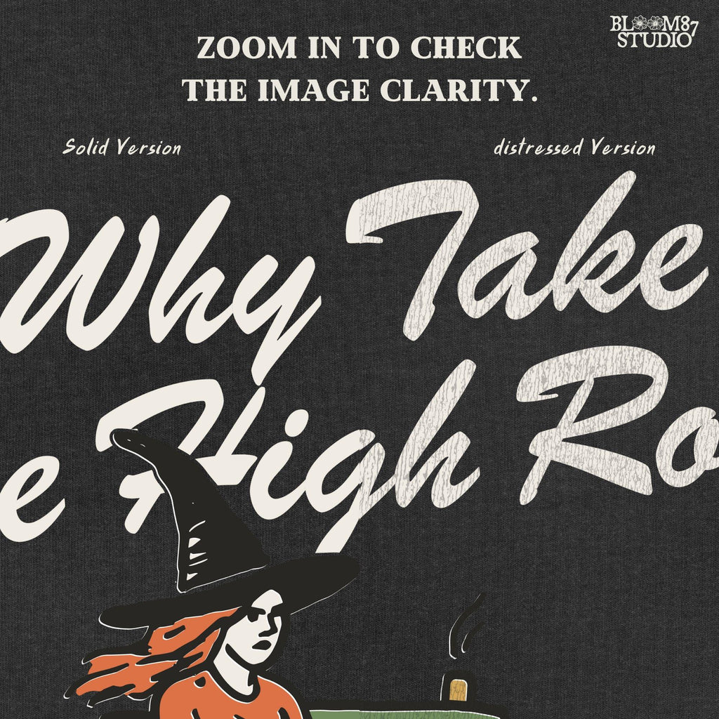 Funny illustration of a red-haired witch in a black hat driving a green tractor with the quote “Why take the high road when you can take the psycho path,” in rustic cartoon style.