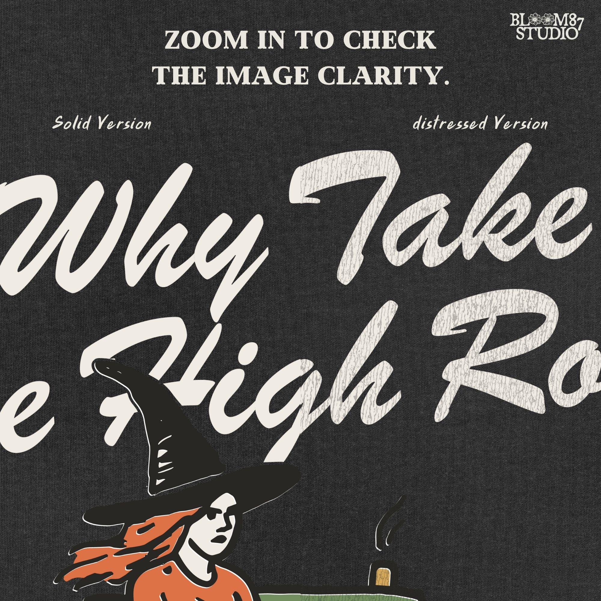 Funny illustration of a red-haired witch in a black hat driving a green tractor with the quote “Why take the high road when you can take the psycho path,” in rustic cartoon style.