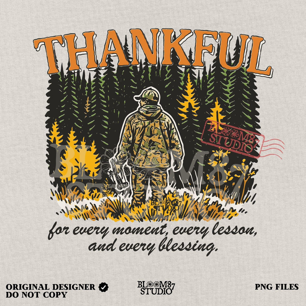 Illustration of a hunter in camo standing in a fall forest with the word “THANKFUL” above and a quote below, designed for sublimation projects.