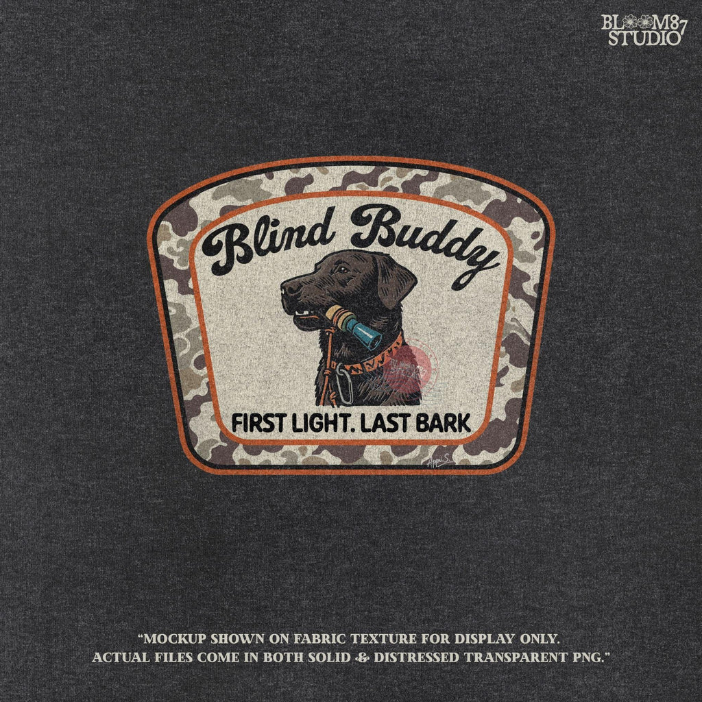 Black labrador dog holding a duck call in its mouth, centered in a camouflage hunting patch with text “Blind Buddy – First Light. Last Bark”