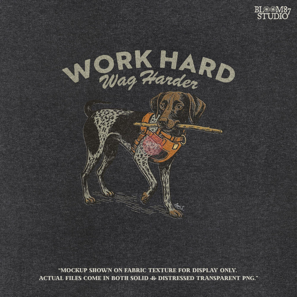 German Shorthaired Pointer dog wearing orange harness holding a stick with text “Work Hard Wag Harder” above, PNG design for sublimation use