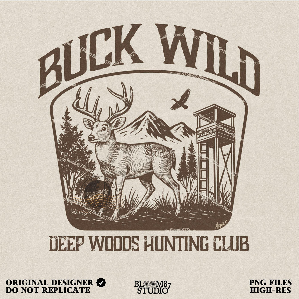 Illustration of a buck in the forest with mountains, a watchtower, and a bird, framed by the text “Buck Wild – Deep Woods Hunting Club”.