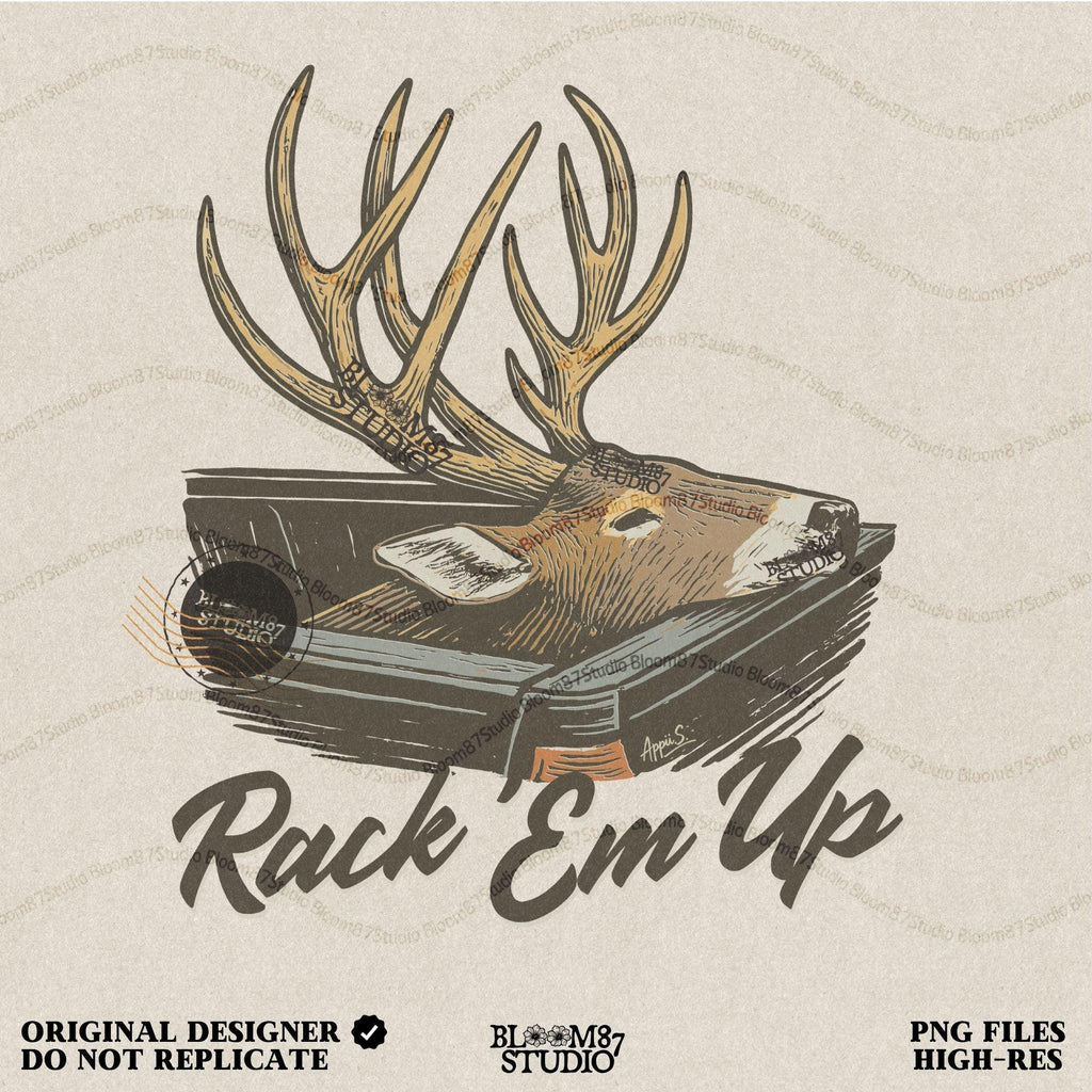 Deer mount PNG with large antlers and the phrase “Rack ’Em Up,” ideal for rustic hunting sublimation and fall country shirt designs.