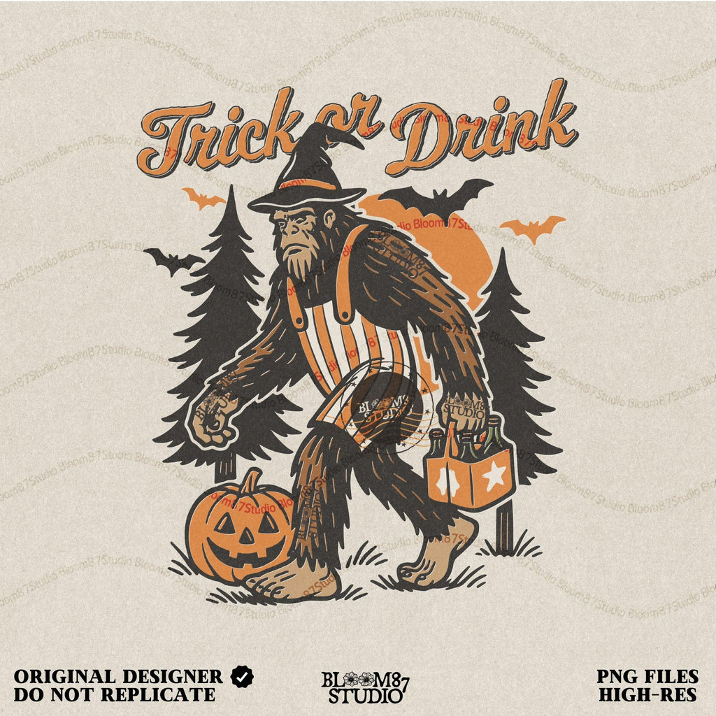 Funny Halloween bigfoot holding beer in witch hat and striped overalls, walking past pumpkins and trees with “Trick or Drink” text above.