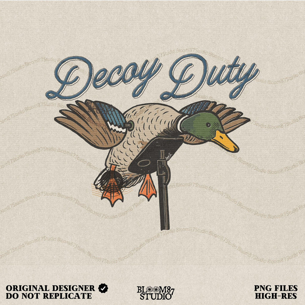 Illustration of a mallard duck hunting decoy with the words “Decoy Duty,” rustic sublimation PNG design for hunters and outdoor artwork.