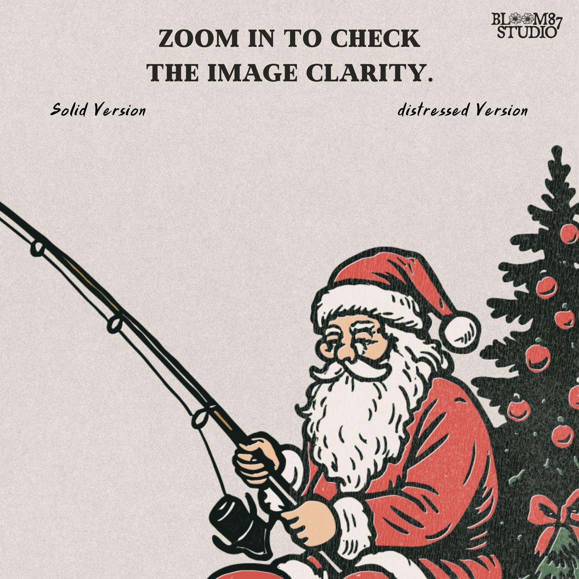 Solid Version: "Santa Claus in red suit sitting on a log fishing near Christmas tree with ornaments, festive PNG sublimation design for crafts and gifts"
Distressed Version: "Vintage distressed PNG of Santa fishing by a decorated Christmas tree, rustic sublimation design for holiday shirts, mugs, and ornaments"